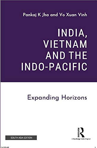 Stock image for INDIA, VIETNAM AND THE INDO-PACIFIC () for sale by Books Puddle