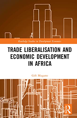 Beispielbild fr Trade Liberalisation and Economic Development in Africa zum Verkauf von Blackwell's