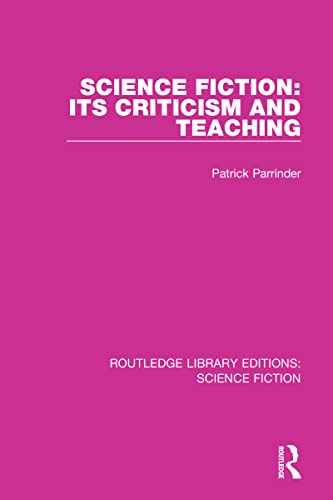 9780367749422: Science Fiction: Its Criticism and Teaching (Routledge Library Editions: Science Fiction)