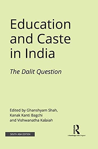 9780367749439: Education and Caste in India: The Dalit Question