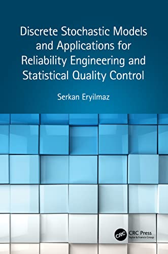 9780367749842: Discrete Stochastic Models and Applications for Reliability Engineering and Statistical Quality Control