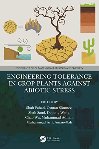 9780367750091: Engineering Tolerance in Crop Plants Against Abiotic Stress (Footprints of Climate Variability on Plant Diversity)