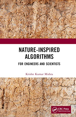9780367750497: Nature-Inspired Algorithms: For Engineers and Scientists