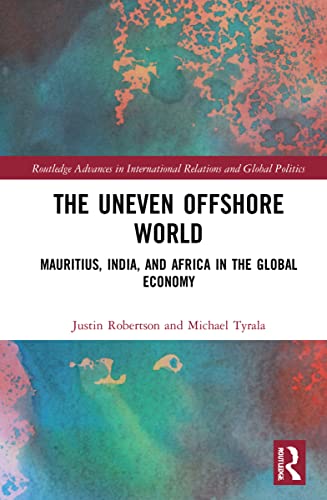 Beispielbild fr The Uneven Offshore World zum Verkauf von Blackwell's