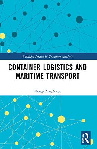 Imagen de archivo de Container Logistics and Maritime Transport a la venta por Blackwell's