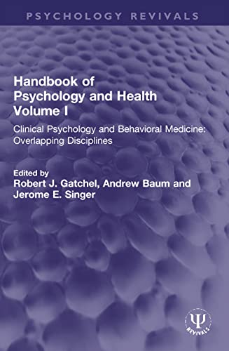 9780367752200: Handbook of Psychology and Health, Volume I