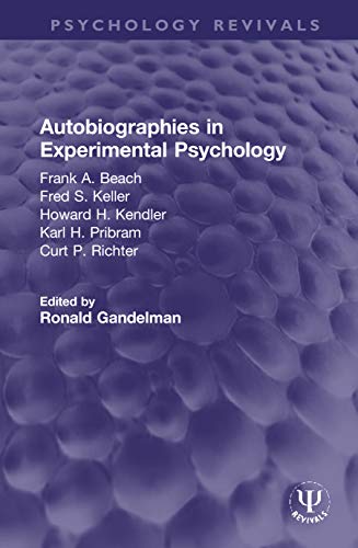 Beispielbild fr Autobiographies in Experimental Psychology zum Verkauf von Blackwell's