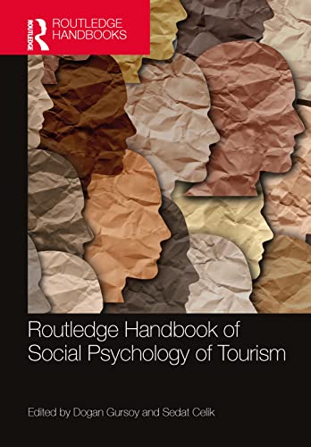 Stock image for Routledge Handbook of Social Psychology of Tourism (Contemporary Geographies of Leisure, Tourism and Mobility) for sale by Books Puddle