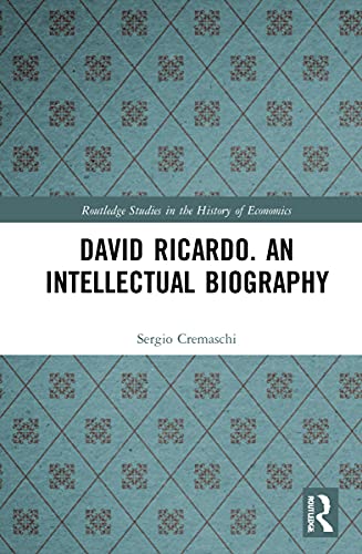 Imagen de archivo de David Ricardo. An Intellectual Biography (Routledge Studies in the History of Economics) a la venta por Chiron Media