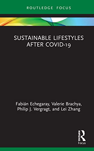 Imagen de archivo de Sustainable Lifestyles after Covid-19 (Routledge-SCORAI Studies in Sustainable Consumption) a la venta por Lucky's Textbooks