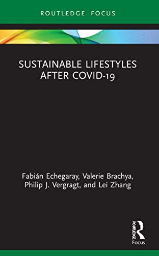 9780367754112: Sustainable Lifestyles after Covid-19 (Routledge-SCORAI Studies in Sustainable Consumption)