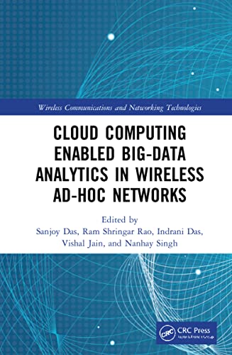 Immagine dell'editore per Cloud Computing Enabled Big-Data Analytics in Wireless Ad-hoc Networks (Wireless Communications and Networking Technologies) venduto da Majestic Books