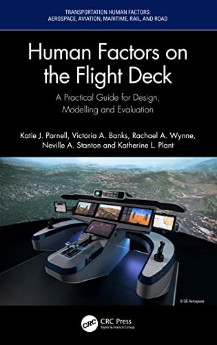 Stock image for Human Factors on the Flight Deck : A Practical Guide for Design, Modelling and Evaluation for sale by GreatBookPrices