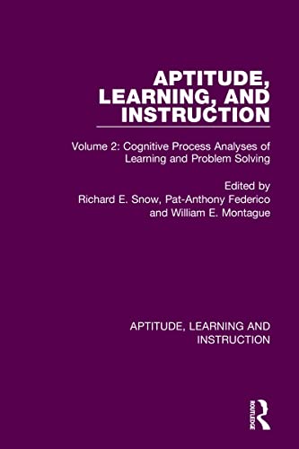 Beispielbild fr Aptitude, Learning, and Instruction. Volume 2 Cognitive Process Analyses of Learning and Problem Solving zum Verkauf von Blackwell's