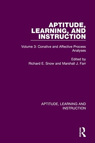 Imagen de archivo de Aptitude, Learning, and Instruction. Volume 3 Conative and Affective Process Analyses a la venta por Blackwell's