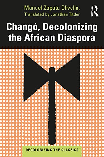 Imagen de archivo de Chang, Decolonizing the African Diaspora a la venta por Blackwell's
