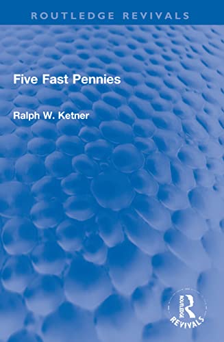 9780367756727: Five Fast Pennies