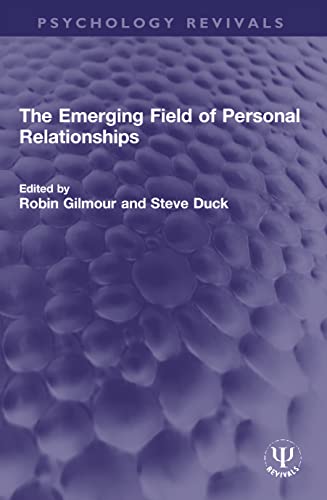 Stock image for The Emerging Field of Personal Relationships for sale by Blackwell's