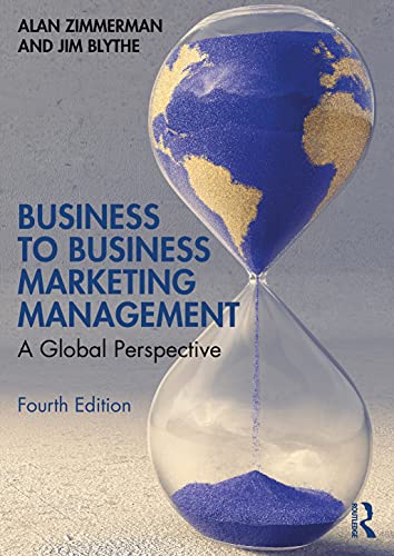 Beispielbild fr Business to Business Marketing Management: A Global Perspective - 4th Edition zum Verkauf von Basi6 International