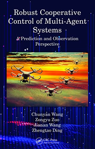 Beispielbild fr Robust Cooperative Control of Multi-Agent Systems : A Prediction and Observation Prospective zum Verkauf von Buchpark