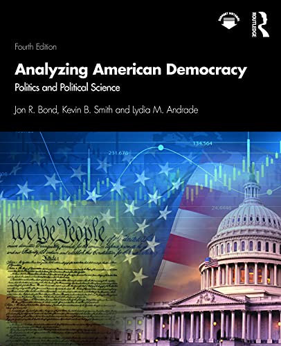Stock image for Analyzing American Democracy: Politics and Political Science for sale by HPB-Red