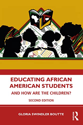 Beispielbild fr Educating African American Students: And How Are the Children? zum Verkauf von Blackwell's
