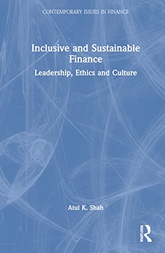 Stock image for Inclusive and Sustainable Finance: Leadership, Ethics and Culture for sale by Blackwell's