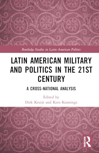 Beispielbild fr Latin American Military and Politics in the Twenty-First Century zum Verkauf von Blackwell's