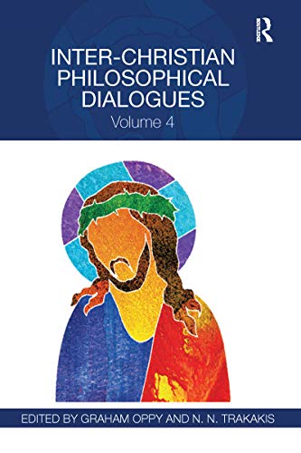 Imagen de archivo de Inter-Christian Philosophical Dialogues. Volume 4 a la venta por Blackwell's