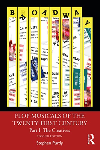 Stock image for Flop Musicals of the Twenty-First Century: Part I: The Creatives for sale by Chiron Media