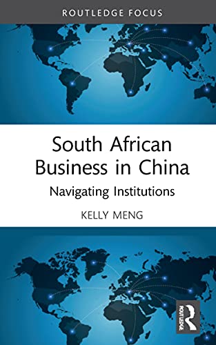 Beispielbild fr South African Business in China: Navigating Institutions zum Verkauf von Blackwell's