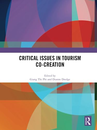 9780367761806: Critical Issues in Tourism Co-Creation