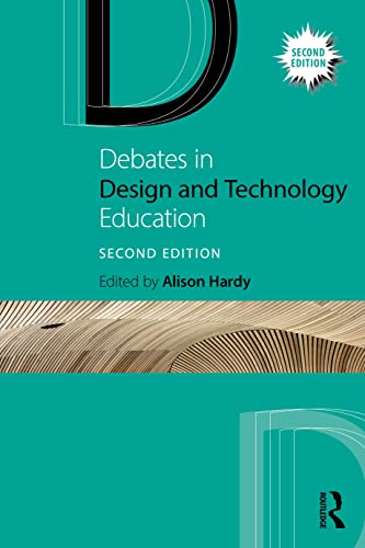 Stock image for Debates in Design and Technology Education for sale by Blackwell's