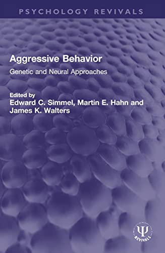 9780367764104: Aggressive Behavior: Genetic and Neural Approaches