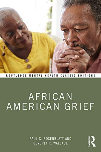 Imagen de archivo de African American Grief (Routledge Mental Health Classic Editions) a la venta por Half Price Books Inc.