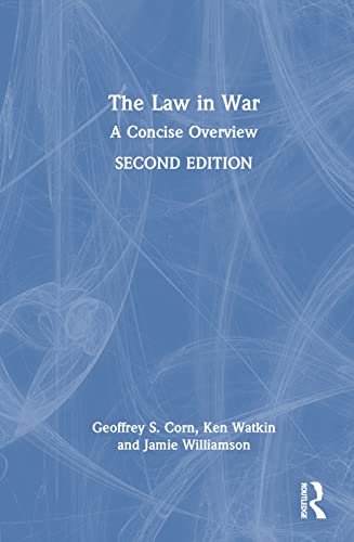Beispielbild fr The Law in War zum Verkauf von Blackwell's