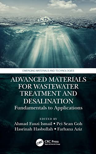 Stock image for Advanced Materials for Wastewater Treatment and Desalination : Fundamentals to Applications for sale by GreatBookPrices