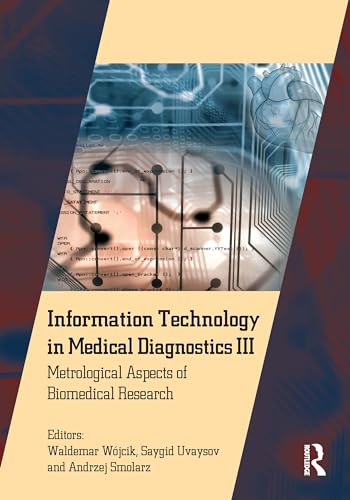 Imagen de archivo de Information Technology in Medical Diagnostics III: Metrological Aspects of Biomedical Research a la venta por Chiron Media