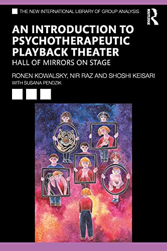 Beispielbild fr Introduction to Psychotherapeutic Playback Theater : Hall of Mirrors on Stage zum Verkauf von GreatBookPrices