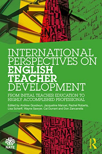Stock image for International Perspectives on English Teacher Development (National Association for the Teaching of English (NATE)) for sale by GF Books, Inc.