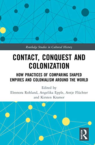 Stock image for Contact, Conquest and Colonization for sale by Blackwell's