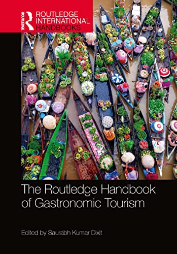 Stock image for The Routledge Handbook of Gastronomic Tourism for sale by Basi6 International