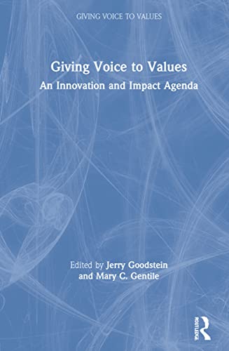Stock image for Giving Voice to Values: An Innovation and Impact Agenda for sale by Chiron Media