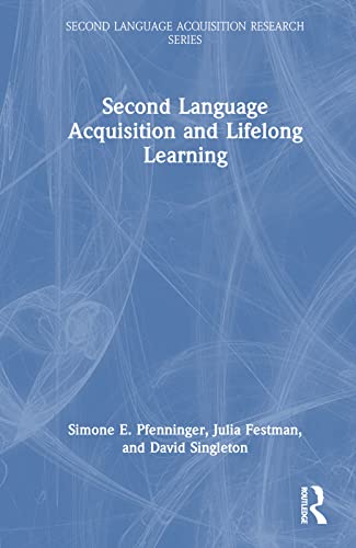 9780367769154: Second Language Acquisition and Lifelong Learning (Second Language Acquisition Research Series)