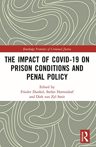 Beispielbild fr The Impact of Covid-19 on Prison Conditions and Penal Policy zum Verkauf von Ria Christie Collections
