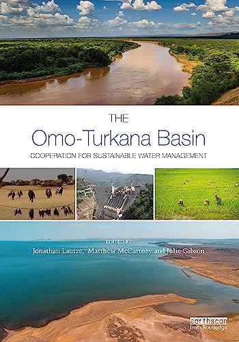 9780367770068: The Omo-Turkana Basin: Cooperation for Sustainable Water Management (Earthscan Series on Major River Basins of the World)