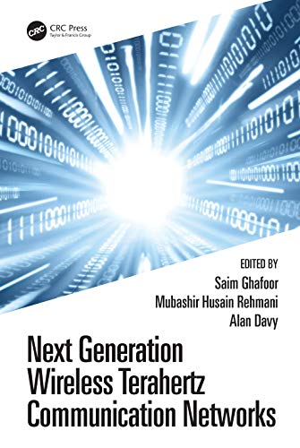 9780367770426: Next Generation Wireless Terahertz Communication Networks