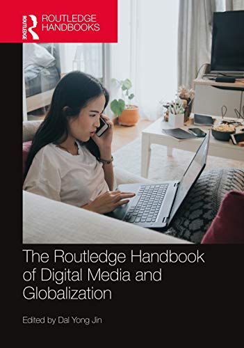 Stock image for The Routledge Handbook of Digital Media and Globalization for sale by Blackwell's