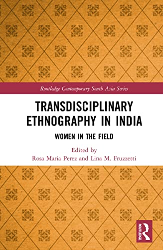 Imagen de archivo de Transdisciplinary Ethnography in India: Women in the Field a la venta por ThriftBooks-Dallas