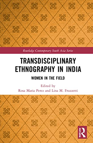 Stock image for Transdisciplinary Ethnography in India: Women in the Field for sale by ThriftBooks-Dallas